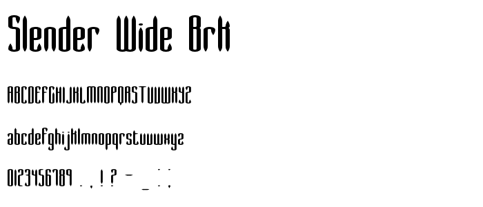 Slender Wide BRK font